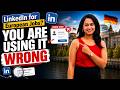 Looking for a European Job on LinkedIn in 2026? You're using it ALL WRONG!  #linkedin #jobsingermany