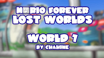 Mario Forever Lost Worlds Demo • World 7 • Captions