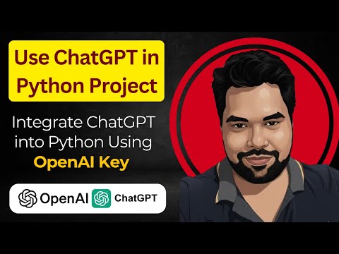 Run ChatGPT in Python Using OpenAI API Key | Integrate ChatGPT into Python | Step-by-Step Tutorial