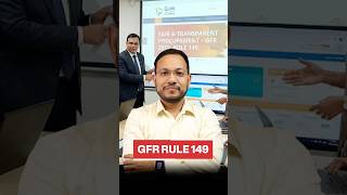 GFR Rule No.149: The Foundation of Govt.  Procurement Transparency