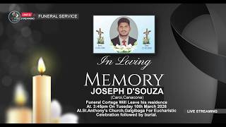 Funeral service of Joseph D'souza  live telecast