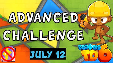 Bloons TD 6 Advanced Challenge | 27 | No MK No Powers Used | July 12 2023