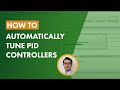 How to Automatically Tune PID Controllers