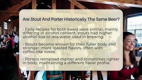 Are Stout And Porter Historically The Same Beer? - The Pint Guy
