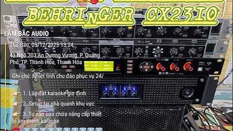 Mua 1 được 2 cơ hội rất hiếm gặp cho bác nào nhanh tay.thanh lý crossover behringer Cx2310 hàng bãi