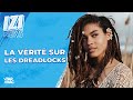 LA VÉRITÉ SUR LES DREADLOCKS • IZI NEWS