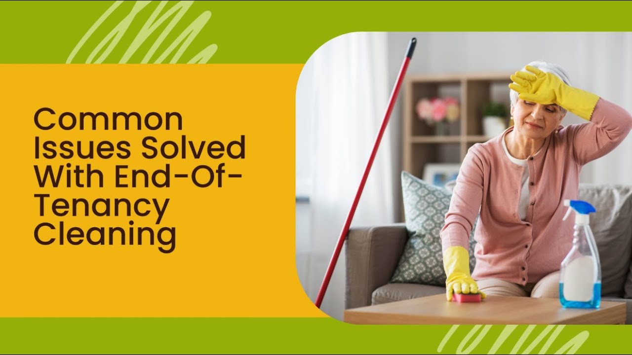6 Common Issues Solved With EndOfTenancy Cleaning Bond Cleaning In Brisbane YouTube