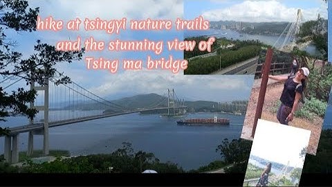Hike @Tsingyi nature trails and the stunning view of Tsing Ma Bridge.#divinabergonio
