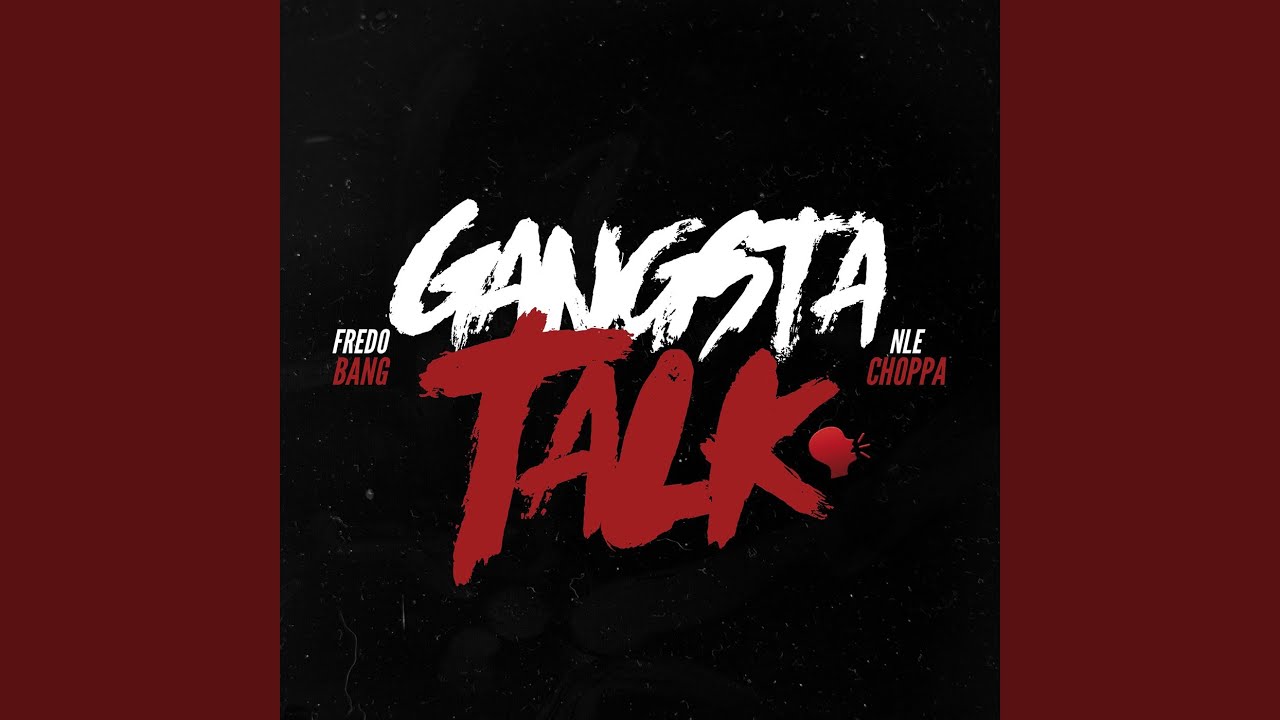 Gangsta Talk YouTube