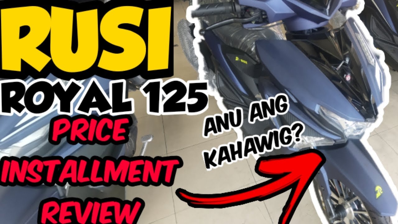 RUSI ROYAL 125 PRICE INSTALLMENT REVIEW YouTube