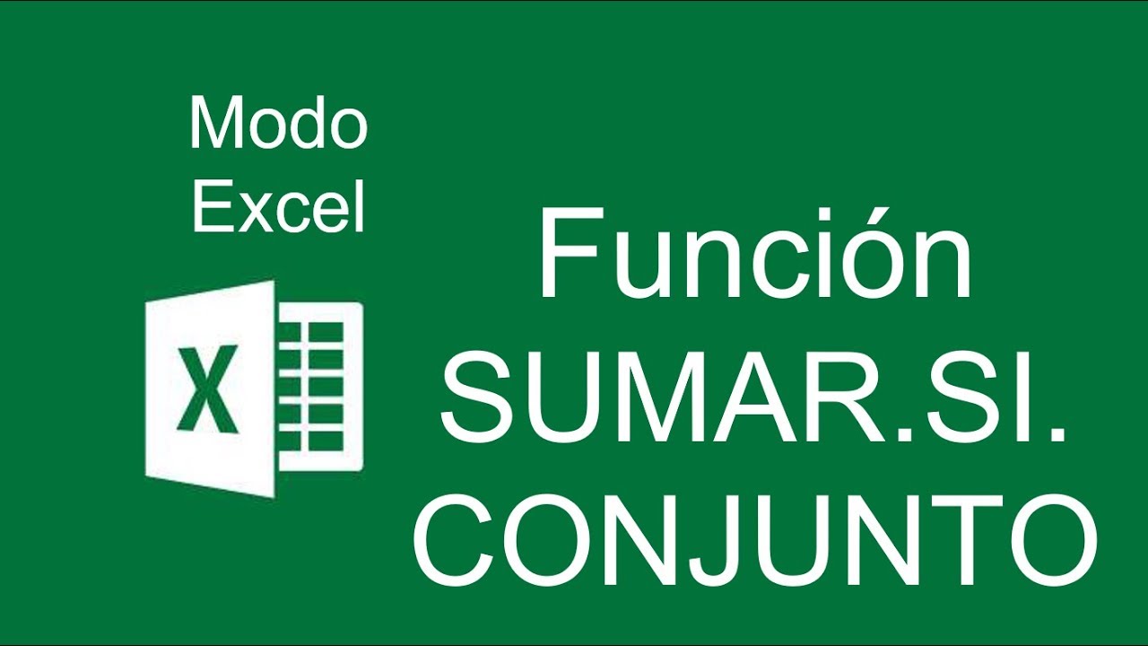 Función SUMAR.SI.CONJUNTO - Modo Excel 2016