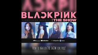 How to Watch BLACKPINK "THE SHOW" For Free!😍 screenshot 1