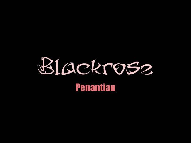 Blackrose - Penantian class=