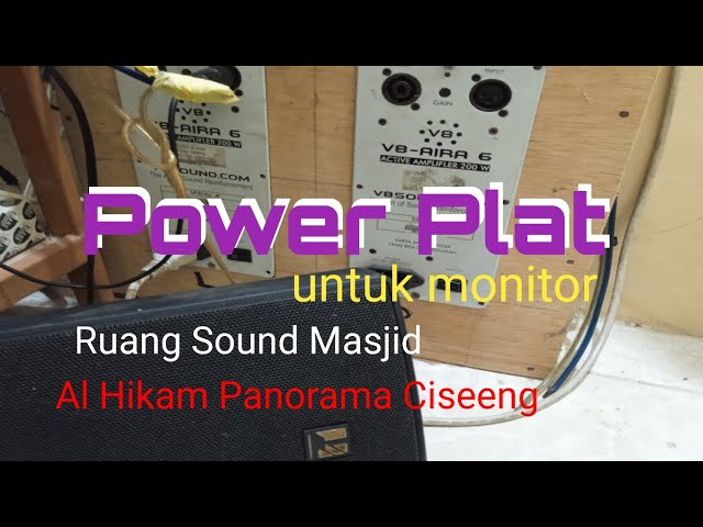 monitor ruang sound system masjid al hikam pakai Power Plat, mantab..... class=