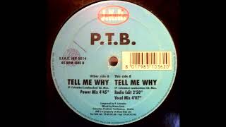P.T.B. – Tell Me Why (Power Mix) HQ 1995 Eurodance