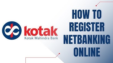 Online Net Banking Registration / Password Generation - Kotak Mahindra Bank