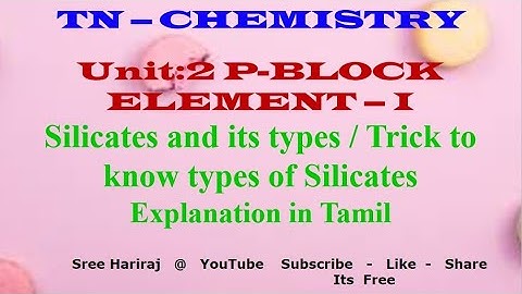 Silicates and its types / Trick to know types of Silicates in Tamil - Unit -2  | P-block  / TN 12th