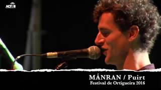 Video thumbnail of "MANRAN "PUIRT":Ortigueira 2016"