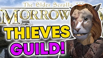 THIEVES GUILD In Tamriel Rebuilt (Morrowind)