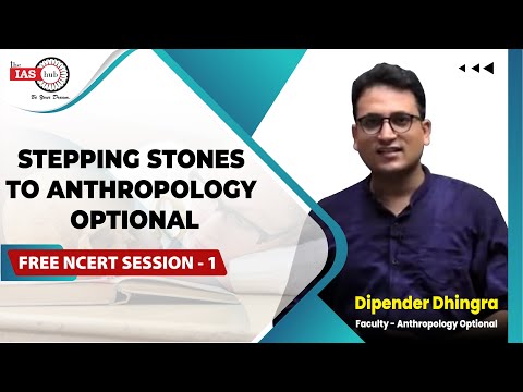 Anthropology Optional | Free NCERT Session | Dipender Dhingra