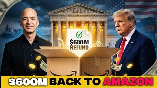 Amazon Gets $600 Million Back After Trump Tariff Ruling | Customers to Receive Refunds?
