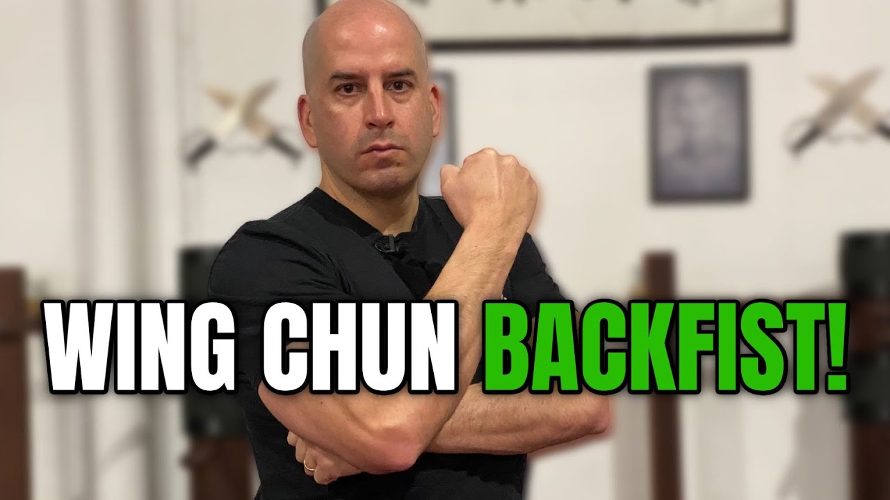 Wing Chun BACKFIST | SiFu Henry Araneda