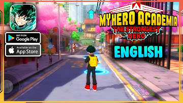 My Hero Academia: The Strongest Hero English Gameplay (Android, iOS)