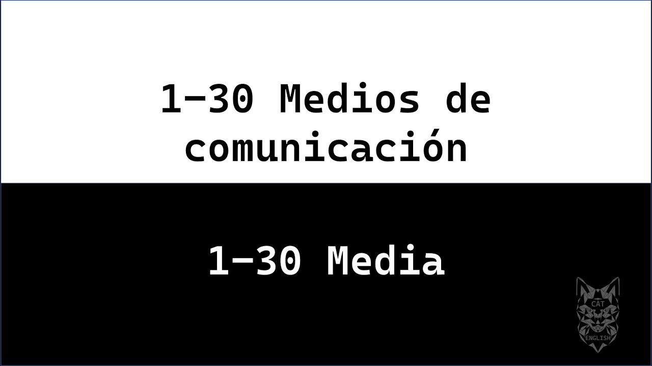 130 Medios de comunicacion/Media, en ingles/español, lista de palabras