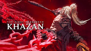 The First Berserker Khazan FINALE! Finishing this game today