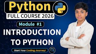 Module 1 : Introduction to Python | Python Full Course 2026