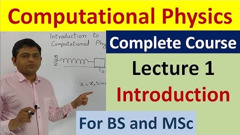 Computational Physics; (Introduction): For BS and MSc