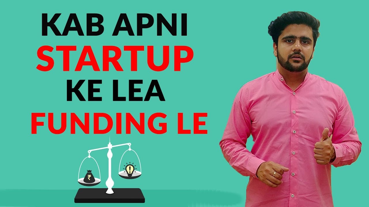 Best Time For StartUp Funding | Hindi