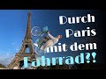 Fahrrad CHAOS & Ordnung in PARIS - 10 Erkenntnisse