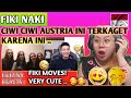 FIKI NAKI - CIWI CIWI AUSTRIA INI TERKAGET KARENA INI || FILIPINA REACTS