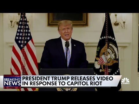 President Trump releases video in response to the Capitol riot