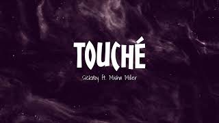 Touché - SICKOTOY ft. Misha Miller (Lyrics video) Resimi