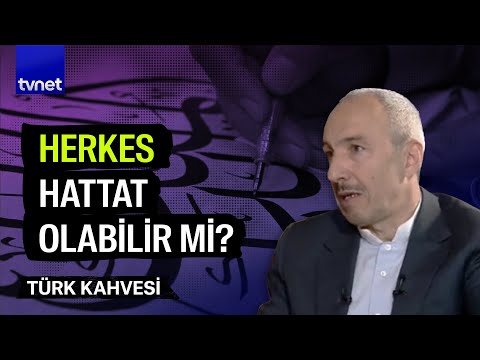 Cumhuriyet Dönemi'nde hat sanatı geriledi mi? | Mehmet Özçay | Türk Kahvesi