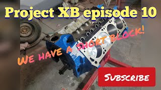 Project XB episode 10 we assemble the short block