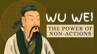 Famous Wu Wei - The Power of Non-Action | Taoism Profile