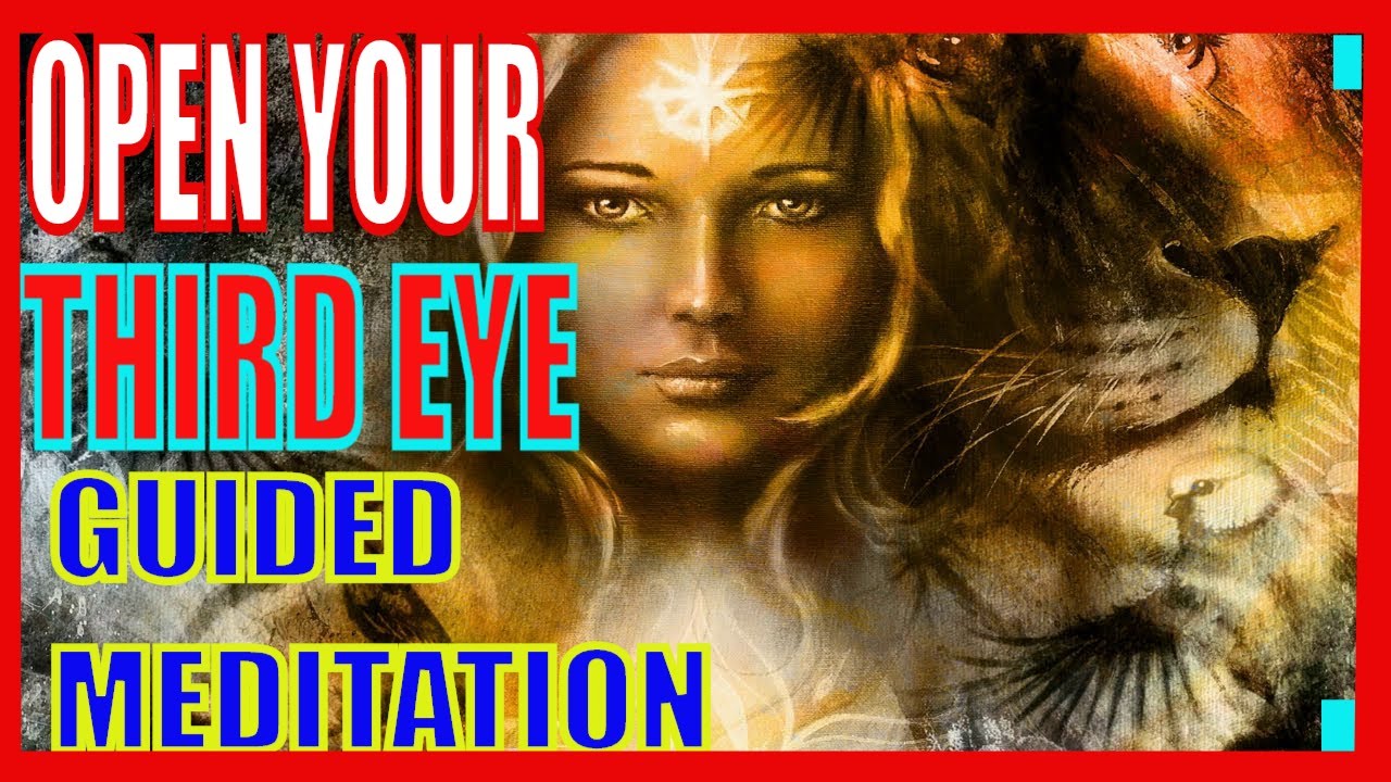 Empower Guided Meditation For Opening Your Third Eye Pineal Gland ...