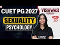 CUET PG Psychology 2027 | SEXUALITY | Complete Psychology Preparation