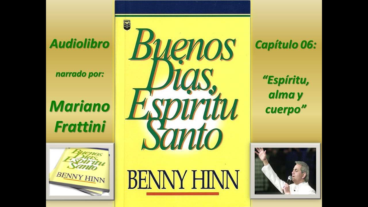 Buenos Días Espíritu Santo - Cap 06 - Espíritu, alma y cuerpo - YouTube