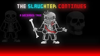 Download Lagu Undertale: Last Breath - The Slaughter Continues (Deceased Take) MP3 Download Lagu Undertale: Last Breath - The Slaughter Continues (Deceased Take) MP3