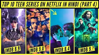 Top 10 Teen Series On Netflix In Hindi Part 4 | Best Netflix Teen Series 2023 | Netflix Decoded screenshot 5