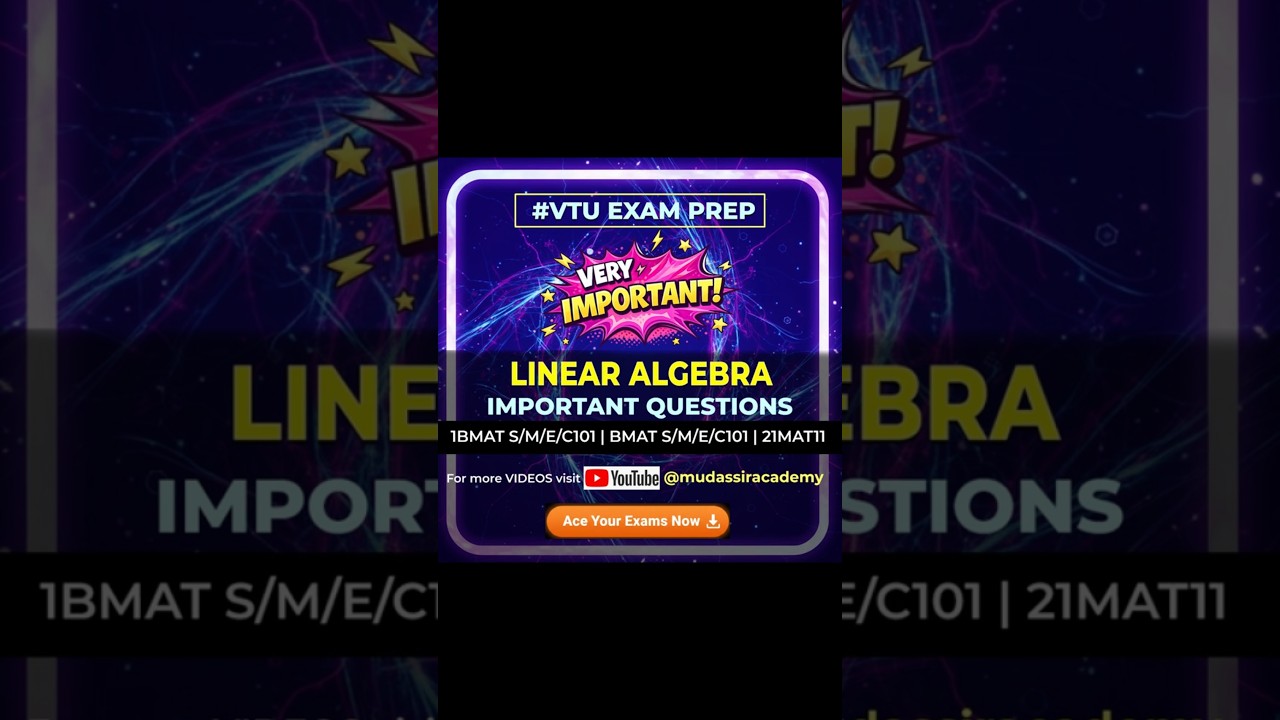 🚨VTU EXAM ALERT! Important Questions Linear Algebra module 5
