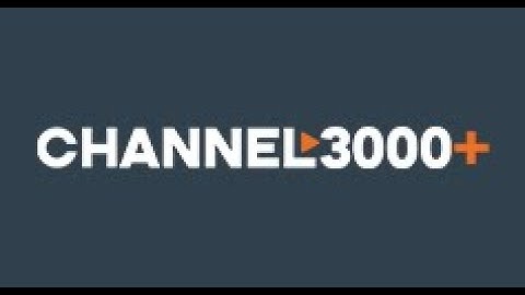 Watch Channel3000+