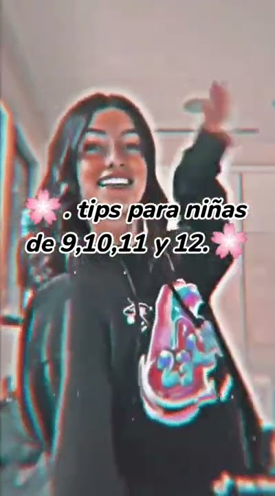 Tips para niñas de 9,10,11 y 12 años | Melissita YT