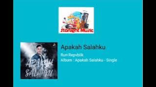 Ruri 'Repvblik' - Apakah Salahku