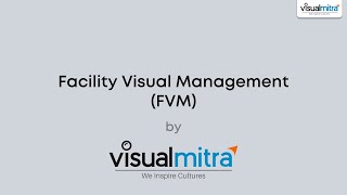 Facility Visual Management- (FVM) by Visualmitra