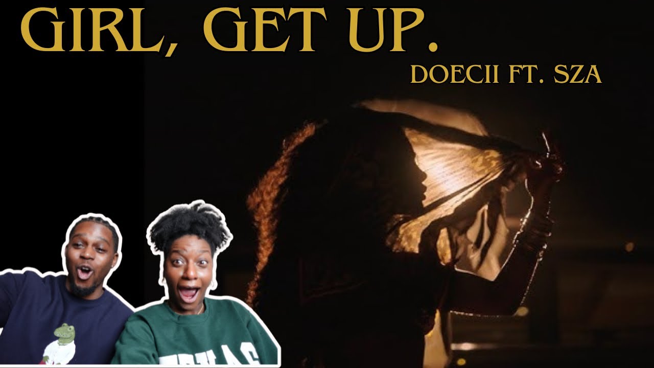 DA DEAN IS COMING!!! | Girl, Get Up x Doechii ft. SZA Reaction